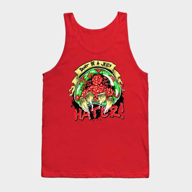 Jelly Hater Tank Top by Pinteezy